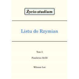 Gyvenimo studija laiško romiečiams, 3 tomas